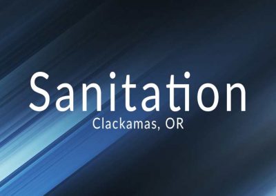 Sanitation – Clackamas OR