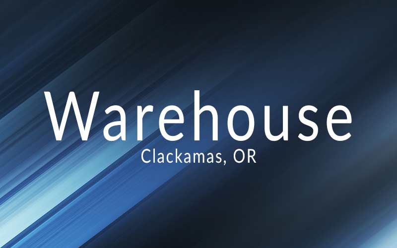Warehouse – Clackamas OR